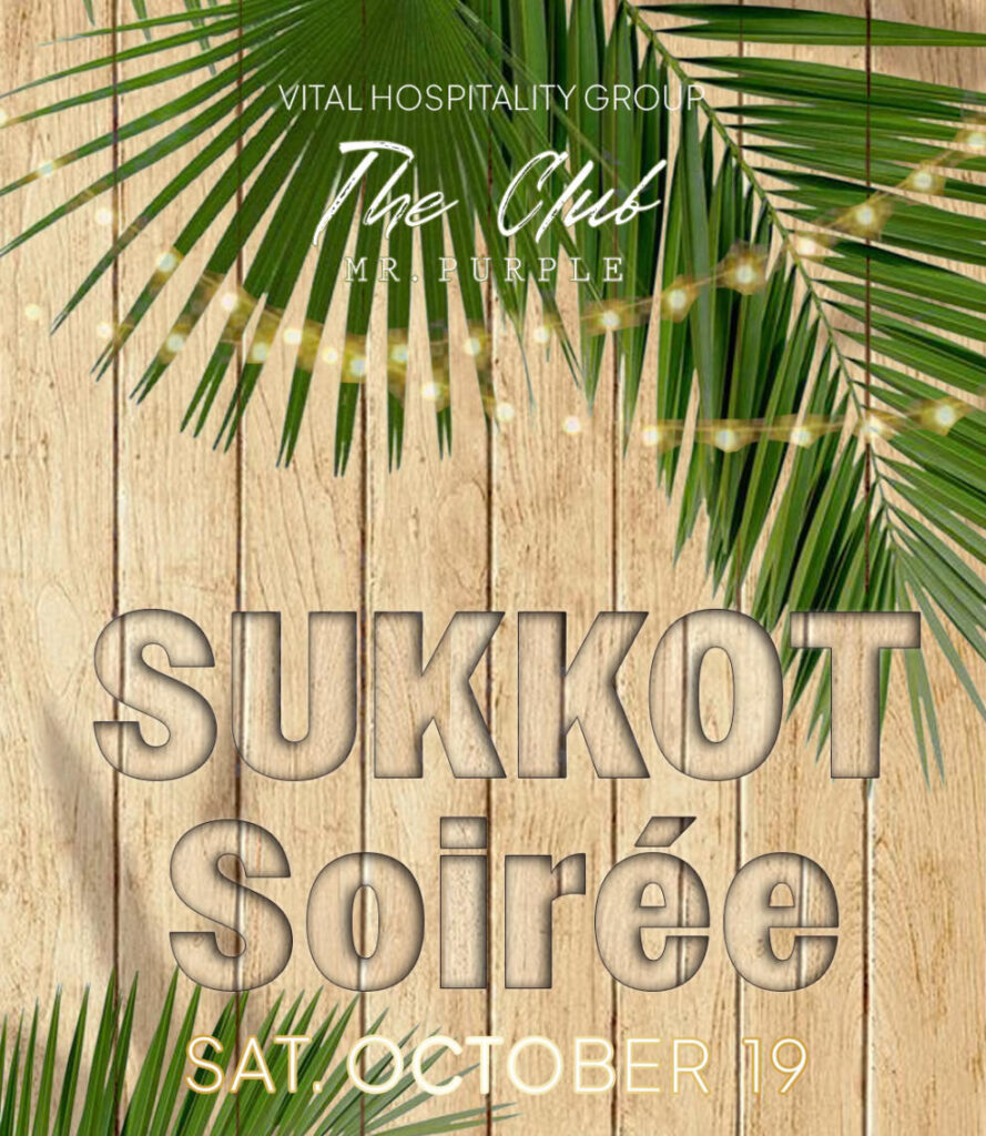 SUKKOT SOIRE @ THE CLUB MR PURPLE